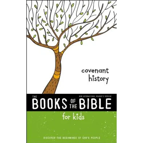 Nirv, the Books of the Bible for Kids: Covenant History, Paperback: Discover the Beginnings of God's People - Paperback