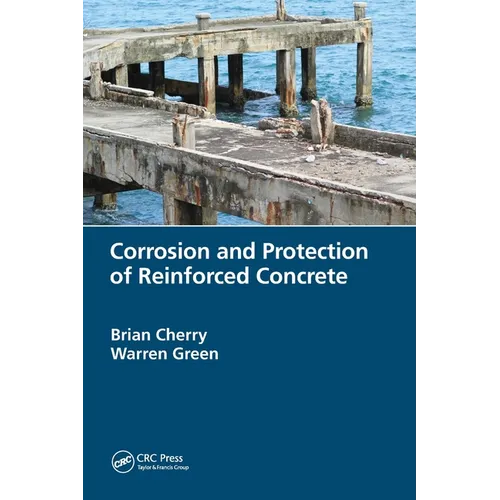 Corrosion and Protection of Reinforced Concrete - Paperback