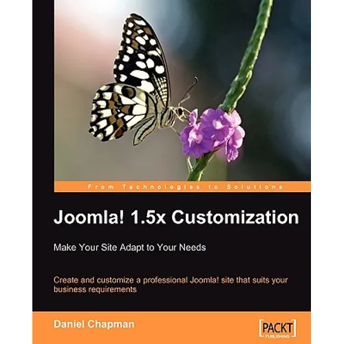 Joomla! 1.5x Customization: Make Your Site Adapt to Your Needs - Paperback
