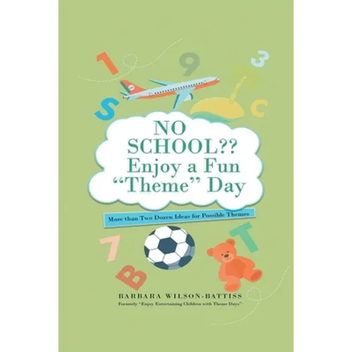 NO SCHOOL Enjoy a fun 