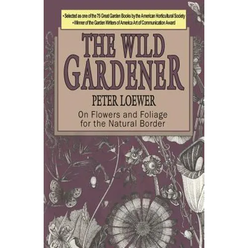 The Wild Gardener - Paperback