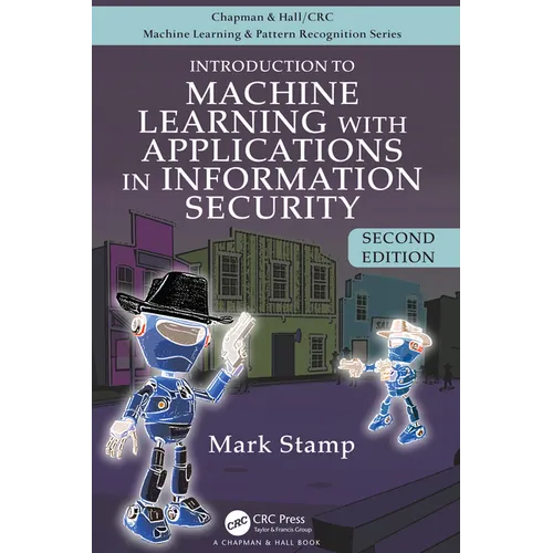 Introduction to Machine Learning with Applications in Information Security - Paperback
