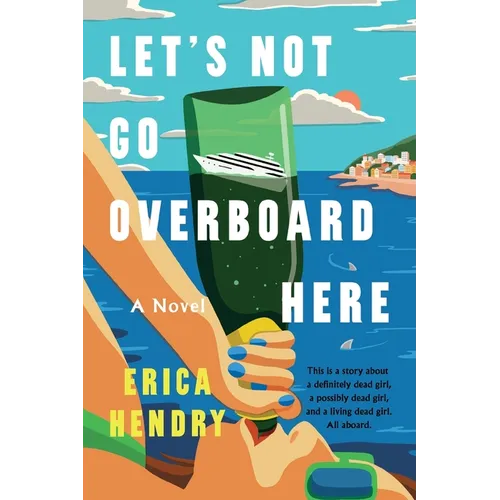 Let's Not Go Overboard Here - Paperback