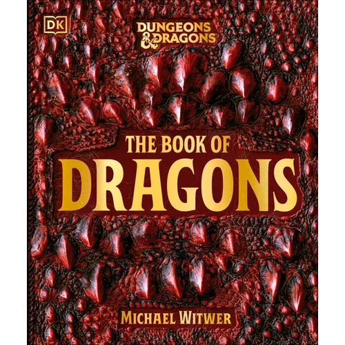 Dungeons and Dragons the Book of Dragons