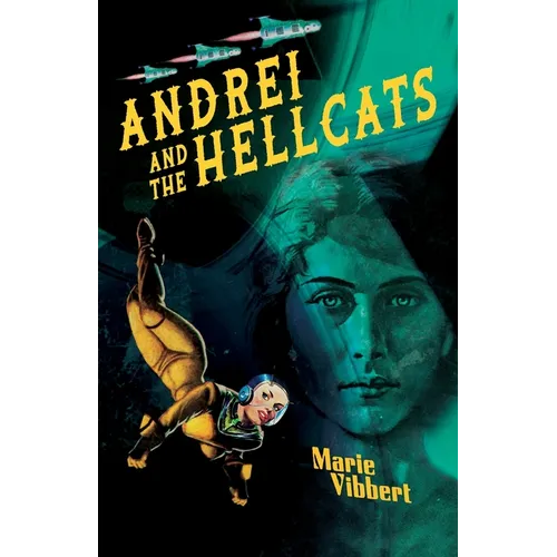 Andrei and the Galactic Hellcats - Paperback