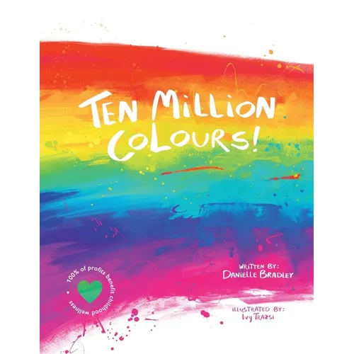 Ten Million Colours! - Paperback