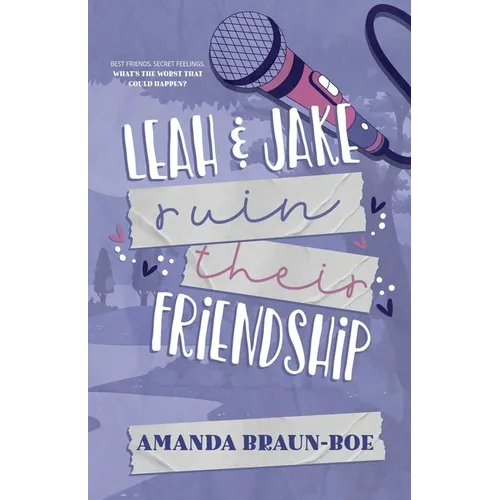 Leah and Jake Ruin Their Friendship - Paperback