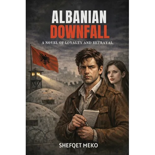 Albanian Downfall - Paperback