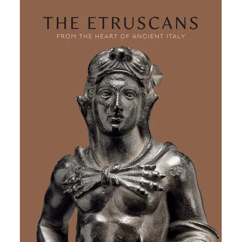 The Etruscans: From the Heart of Ancient Italy - Hardcover