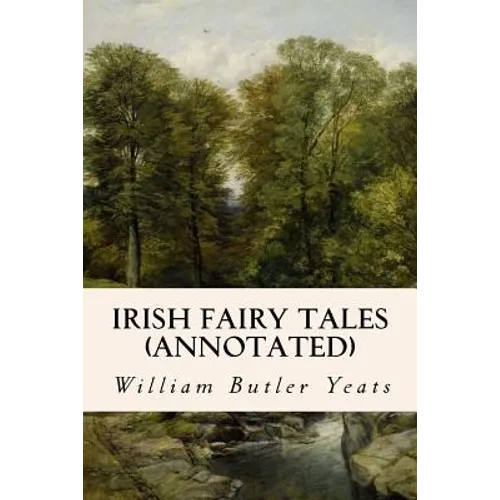 Irish Fairy Tales (annotated) - Paperback