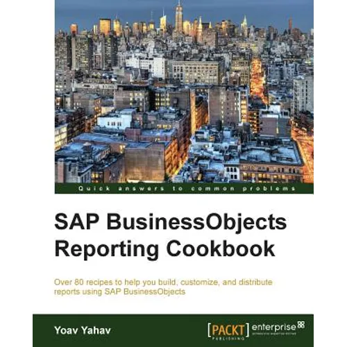 SAP Businessobjects Reporting Cookbook - Paperback