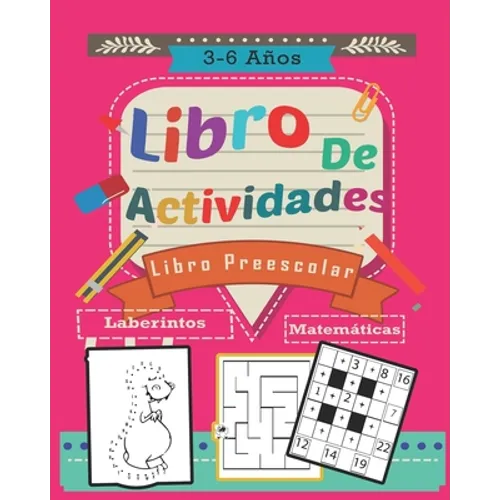 Libro de actividades preescolar: 3-6 Años Cuaderno de actividades infantiles preescolar Conecta los puntos Colorear y Recortar Cortar y Pegar Laberint - Paperback