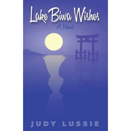 Lake Biwa Wishes - Paperback