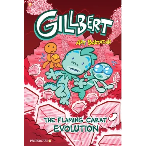 Gillbert #3: The Flaming Carats Evolution - Paperback