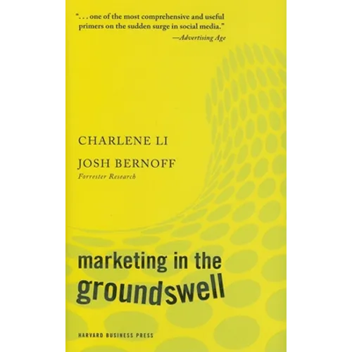 Marketing in the Groundswell - Hardcover