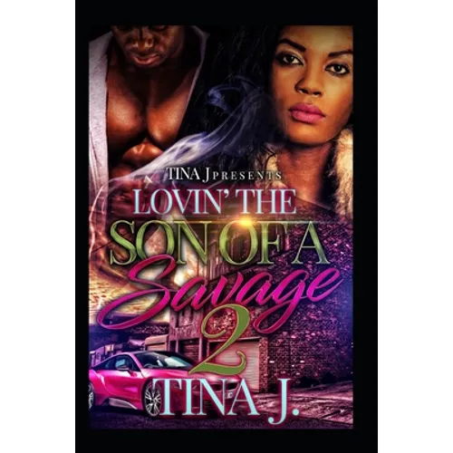 Luvin The Son of a Savage 2 - Paperback