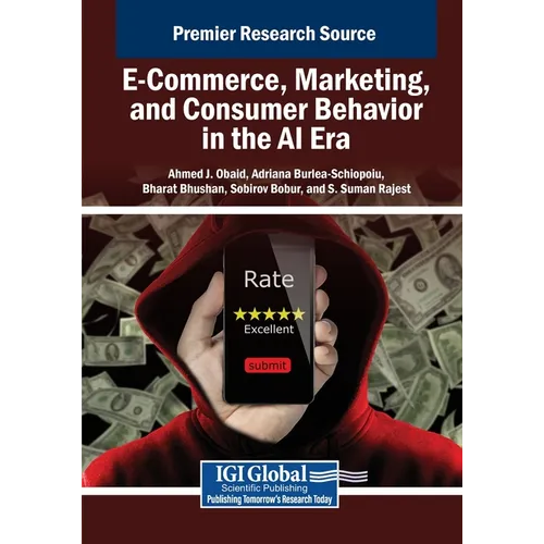 E-Commerce, Marketing, and Consumer Behavior in the AI Era - Paperback