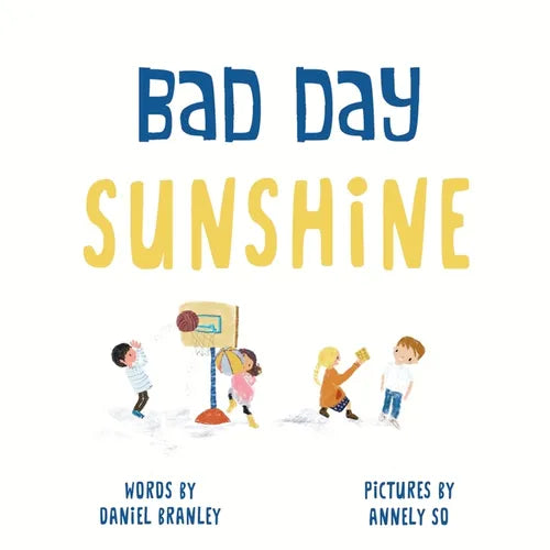 Bad Day Sunshine - Paperback