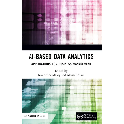 Ai-Based Data Analytics: Applications for Business Management - Paperback
