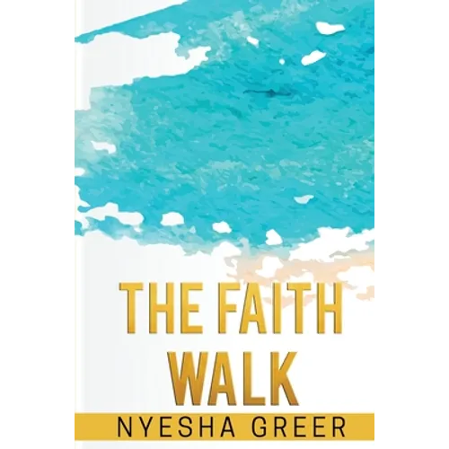 The Faith Walk - Paperback