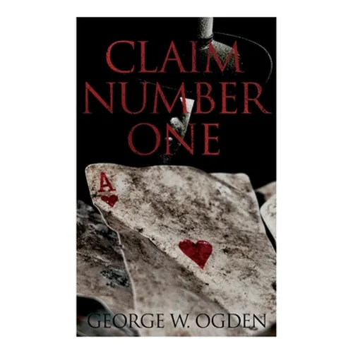 Claim Number One: Western Novel - Paperback