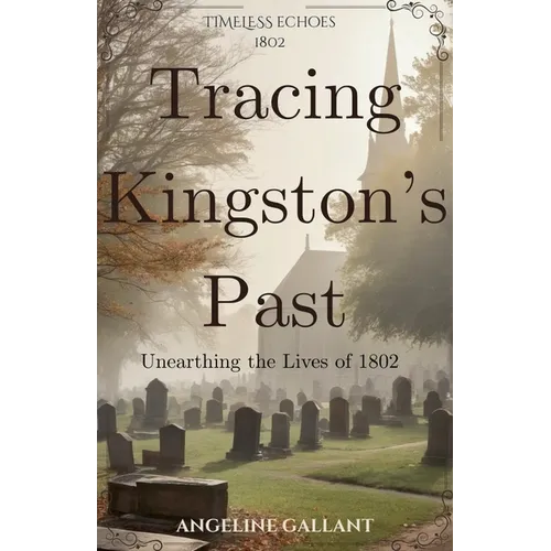 Tracing Kingston's Past - Paperback