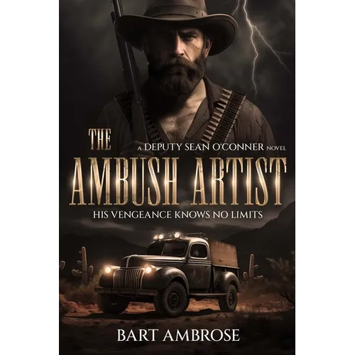 The Ambush Artist: His Vengeance Knows No Limits - Paperback