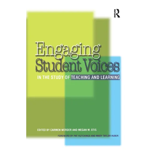 Engaging Student Voices in the Study of Teaching and Learning - Paperback