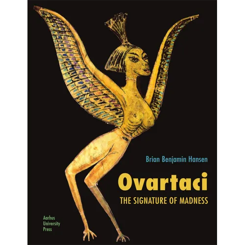 Ovartaci: The Signature of Madness - Hardcover