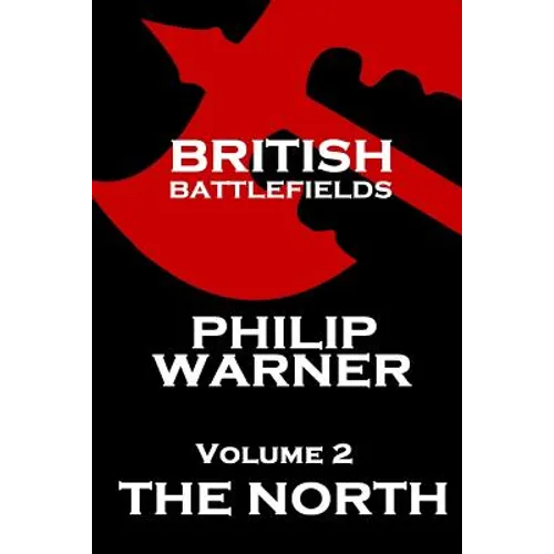 British Battlefields - Volume 2 - The North - Paperback