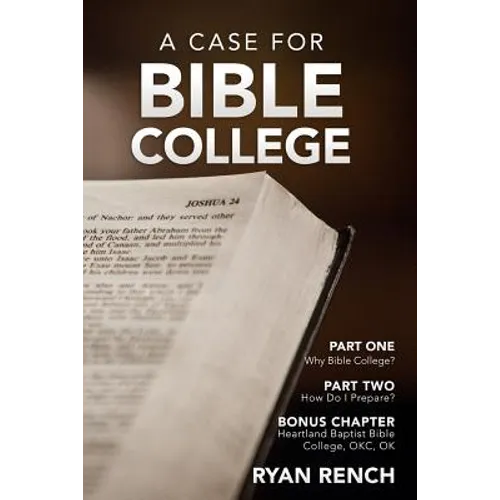 A Case For Bible College - Paperback