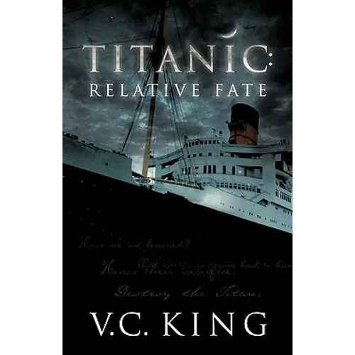 Titanic: Relative Fate: A Novel - Paperback