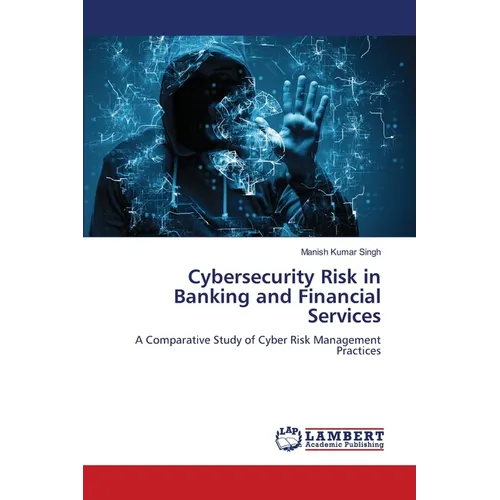 Cybersecurity Risk in Banking and Financial Services - Paperback