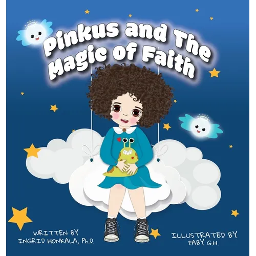Pinkus and The Magic of Faith - Hardcover