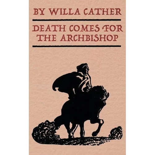 Death Comes for the Archbishop - Paperback