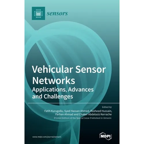 Vehicular Sensor Networks: Applications, Advances and Challenges