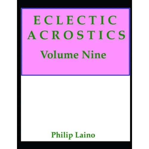 Eclectic Acrostics, Volume Nine: Volume Nine - Paperback
