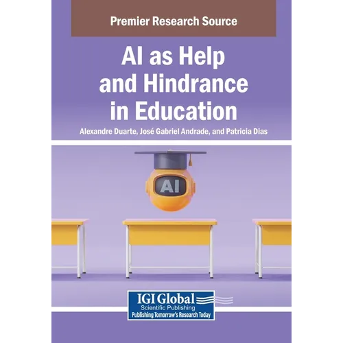 AI as Help and Hindrance in Education - Paperback