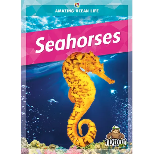 Seahorses - Library Binding
