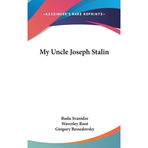 My Uncle Joseph Stalin - Hardcover