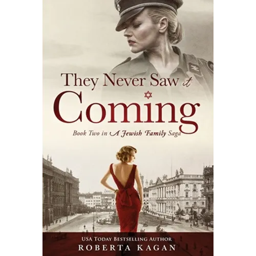They Never Saw It Coming: Book Two in A Jewish Family Saga - Paperback
