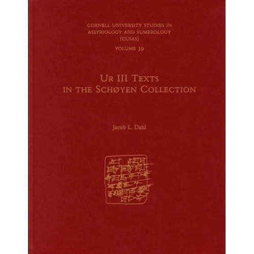 Ur III Texts in the Schøyen Collection - Hardcover