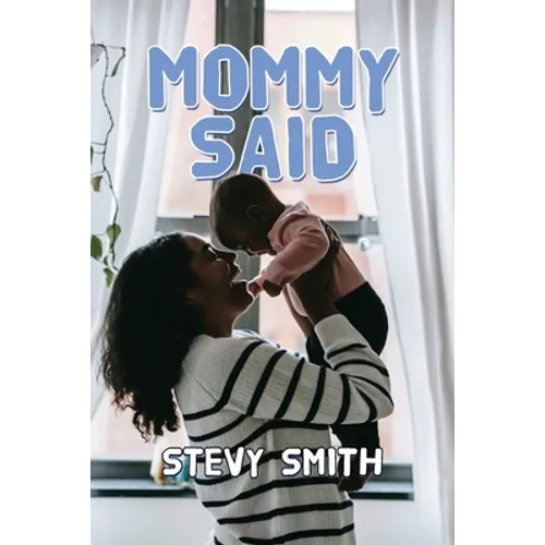 Mommy Said - Paperback