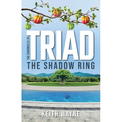 The Chronicles of TRIAD: The Shadow Ring - Paperback