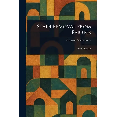 Stain Removal From Fabrics - Paperback