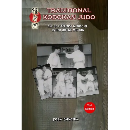 Traditional Kodokan Judo, The self defense Method of Kyuzo Mifune (English) - Paperback