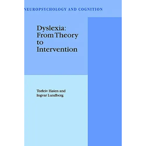 Dyslexia: From Theory to Intervention - Hardcover