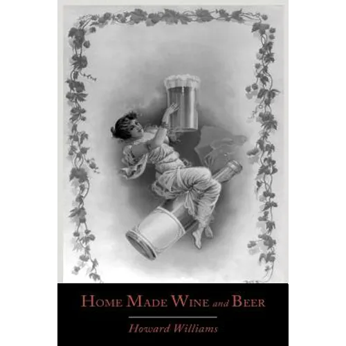 Home Made Wine and Beer - Paperback