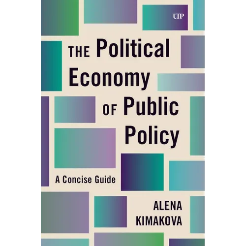 The Political Economy of Public Policy: A Concise Guide - Paperback