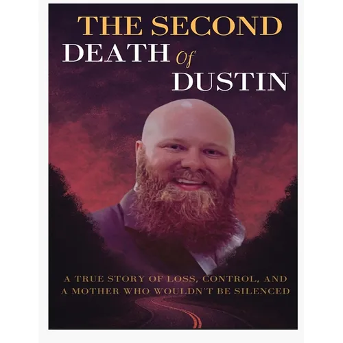 The Second Death of Dustin